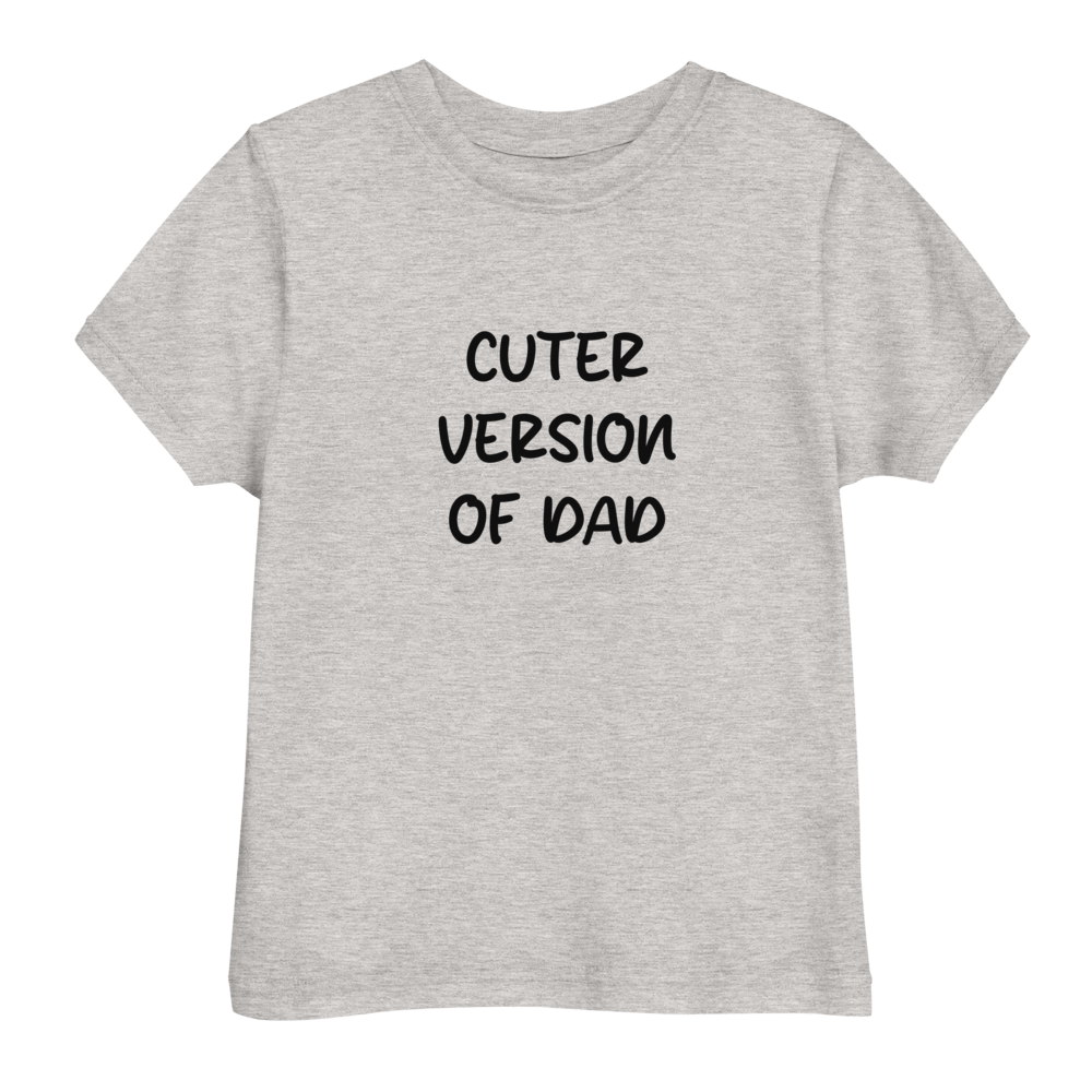 Cuter version of dad